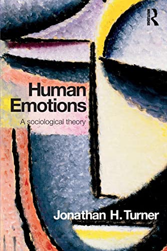 Human Emotions: A Sociological Theory